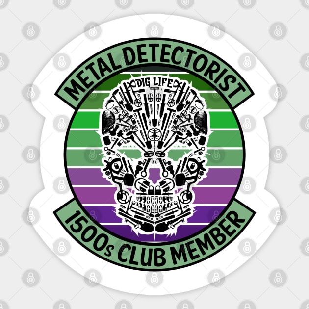 Metal Detectorist - 1500s Club Member Sticker by Windy Digger Metal Detecting Store